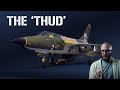 Republic F 105 Thunderchief The Jet To End The World