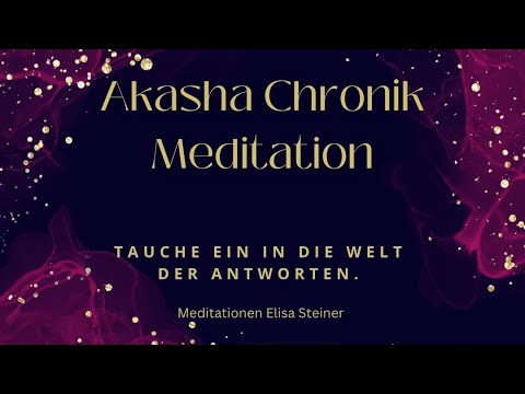 Meditation Akasha Chronik - 432 Hz Solfeggio - Universelle Antworten & Aktivierung der Intuition