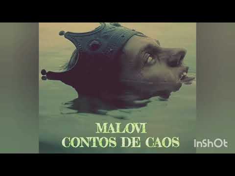 MALOVI - CONTOS DE CAOS ( sentimentos frios, rap maromba )