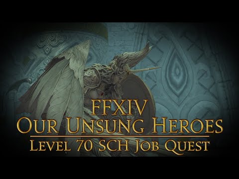 FFXIV: Our Unsung Heroes — Level 70 SCH Job Quest