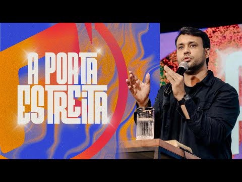 A PORTA ESTREITA - PR. MATHEUS ALVES | ROCKET MATRIZ
