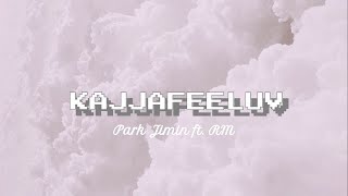 Download lagu kajjafeeluv Park Jimin ft RM... mp3