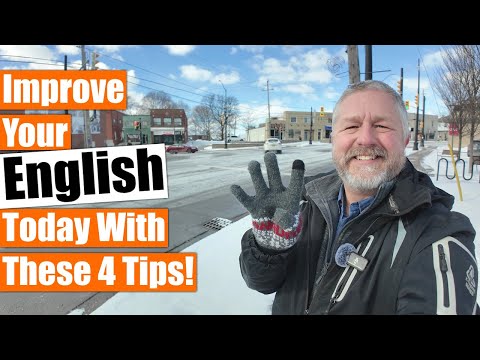 Improve Your English Today With These 4 Tips! ???