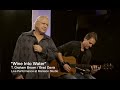 Wine Into Water - T. Graham Brown (accompanied by Brad Davis) - Story & Song