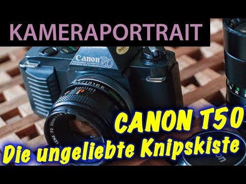 📷 Analogue Photography: Camera Portrait Canon T50 - The Unloved Camera
