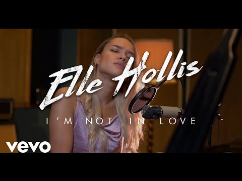 Elle Hollis - I'm Not In Love (Live Acoustic Video)