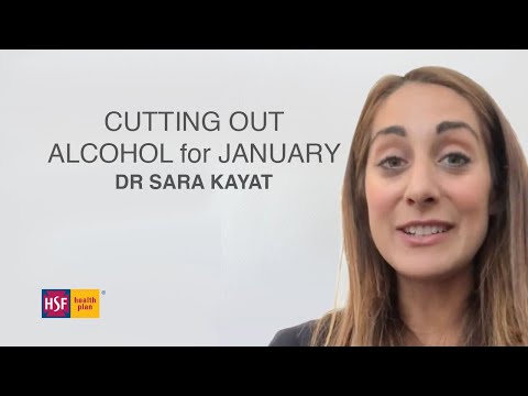 Dry January | Dr Sara Kayat | Benefits of cutting out alcohol for a month