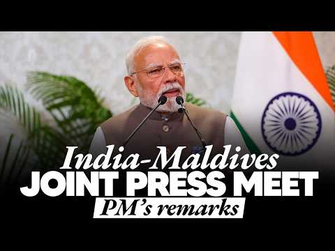 PM Modi’s remarks during joint press meet with President Muizzu of Maldives