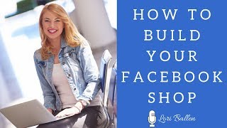 How To Build Your Facebook Shop | Monat Market Partner Tutorials