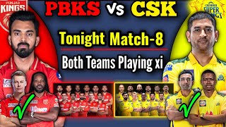 IPL 2021 Match-8 | Chennai Super Kings vs Punjab kings Playing 11 | CSK vs PBKS Match Playing 11