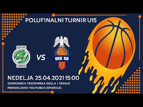 Polufinalni turnir U15 / KK "Sport 's World" - OKK "Kraljevo"  UZIVO​​​ HD