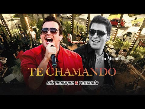 Luiz Henrique & Fernando - Te Chamando [Clipe Oficial]