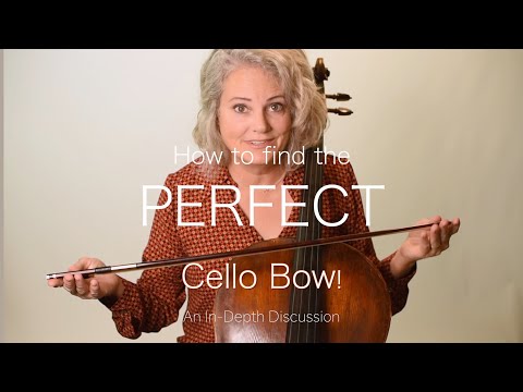 How to Find the PERFECT Cello Bow - An in-depth tutorial on what to look for when buying a cello bow