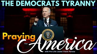 PFL-Democrat Power Is Destroying Freedom | Praying for America - June 9, 2023