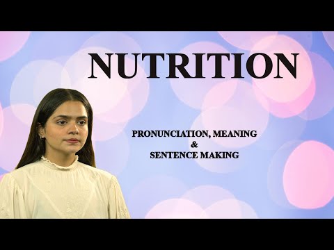 Nutrition - Meaning_&_Pronunciation_Word_World_Audio_Video_Dictionary