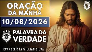 ORAÇÃO DA MANHÃ DE HOJE 10/08 - Segunda de Gratidão