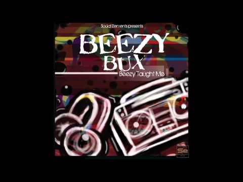 Beezy Bux - Dat Bul