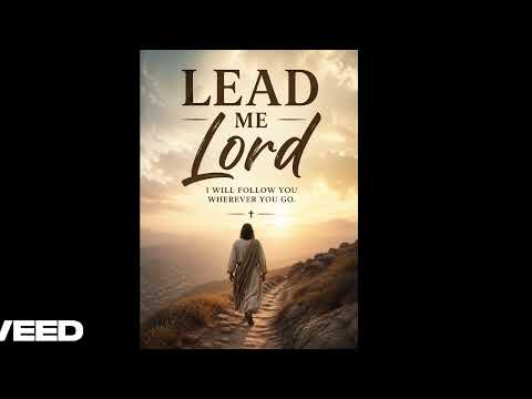 Lead Me Lord(DJ Gussie Original Mix)