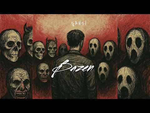 Şahsi - Bazen