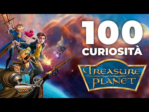 100 Curiosità su IL PIANETA DEL TESORO