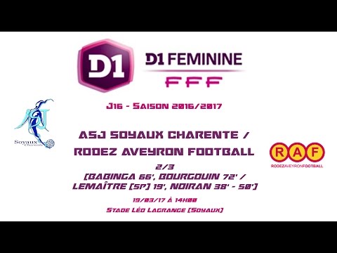 D1F - 2016/2017 - J16 - ASJ Soyaux / Rodez AF 2-3 - 19-03-17 - Le Replay (Court)