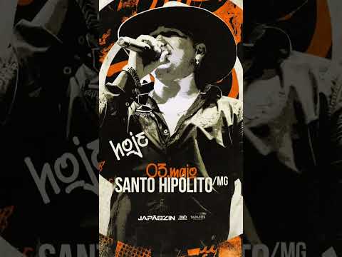 HOJE TEM SANTO HIPÓLITO - MG TropaDoJapaooo 💥