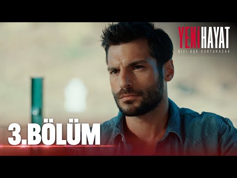 Yeni Hayat Episode 3 [Turkish Series with English Subtitles]