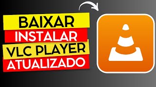 COMO BAIXAR E INSTALAR VLC MEDIA PLAYER NO WINDOWS 10/11 - (PASSO A PASSO RÁPIDO E FÁCIL)