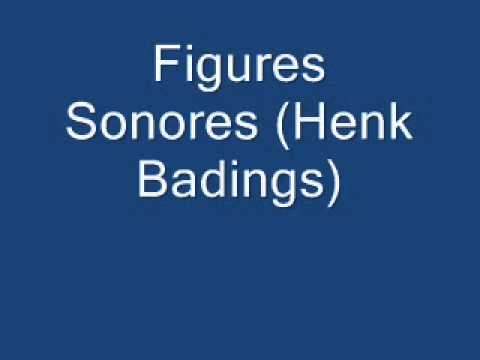 Figures Sonores (Henk Badings) by KHH