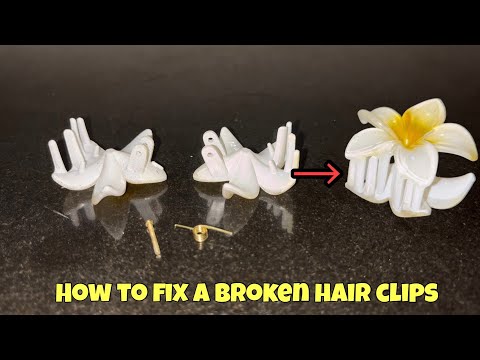 How to fix a broken hair clips