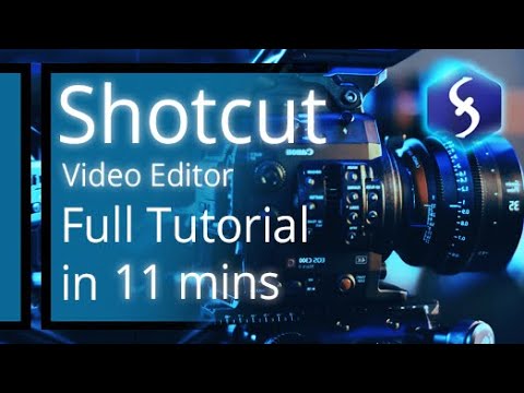 Shotcut Video Editor - Tutorial for Beginners in 11 MINUTES!  [ UPDATED ]