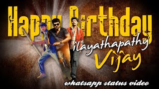 thalapathy vijay birthday whatsapp status video
