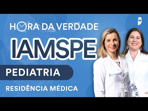 Hora da Verdade Pediatria IAMSPE Residência Médica