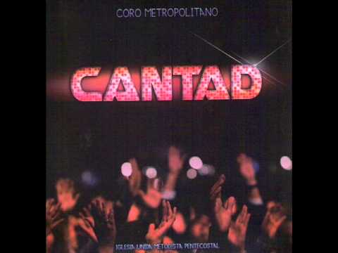 Solo Tu Amor - Coro Metropolitano