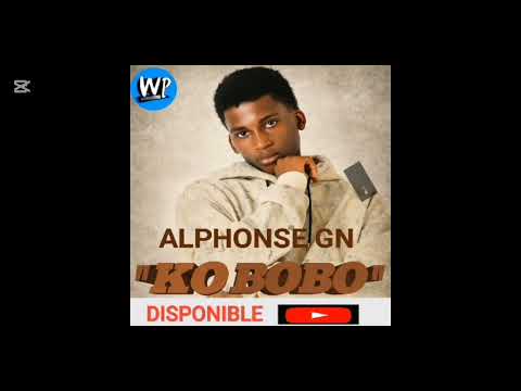 ALPHONSE GN- KO_BOBO- Prod. By WOFA PROD (Audio officielle)