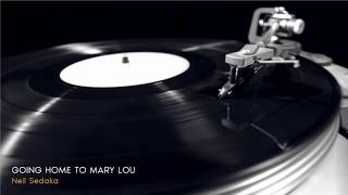 Golden Love Songs ǀ Neil Sedaka - Going Home To Mary Lou