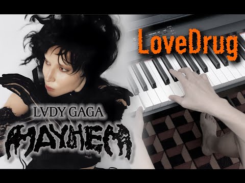 Lovedrug - Lady Gaga