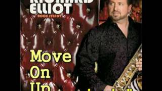 RICHARD ELLIOT - move on up / degada dj