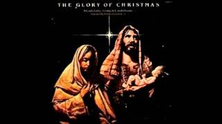 15. He is Born - The Glory of Christmas Musical