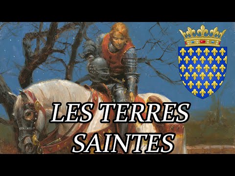 Les Terres Saintes | The Holy Lands | French Crusading & Monarchist Song (FULL VERSION)