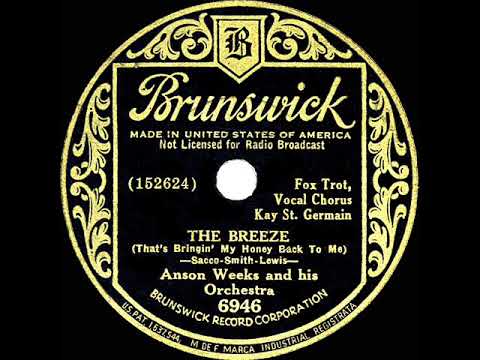 1934 Anson Weeks - The Breeze (Kay St. Germain, vocal)