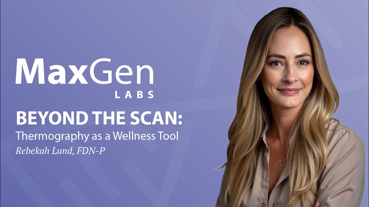 Beyond the Mammogram: Thermography, Genetics & Breast Health with Rebekah Lund