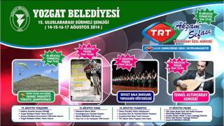 Yozgat Belediyesi 15  Uluslararası Sürmeli Şenliklerine Programı