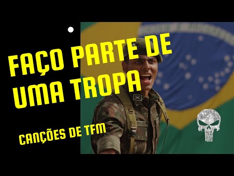 FAÇO PARTE DE UMA TROPA | CANÇÕES DE TFM | GANA MILITAR