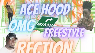 Ace Hood OMG FREESTYLE (REACTION VIDEO)