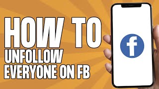 How to Unfollow Everyone on Facebook at Once *2024 Method*