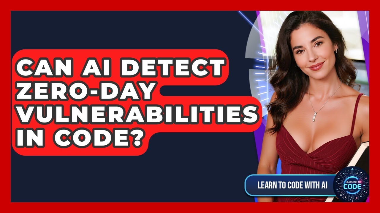 Can AI Detect Zero-day Vulnerabilities In Code? - Learning To Code With AI
