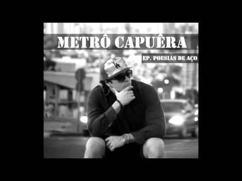 Metrô Capuêra - Meu samba fala