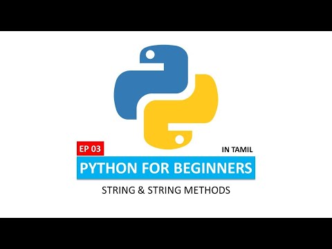 Python Strings String Methods In Tamil Python Tutorial For Beginners Ep 03