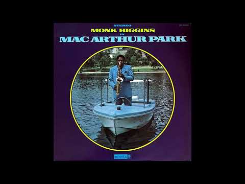 Monk Higgins – I Believe To My Soul (High Quality)